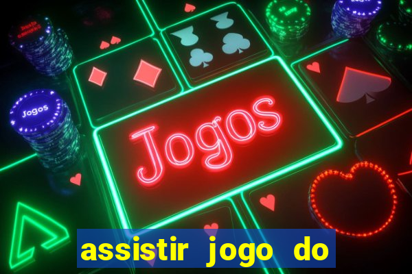 assistir jogo do corinthians ao vivo vto